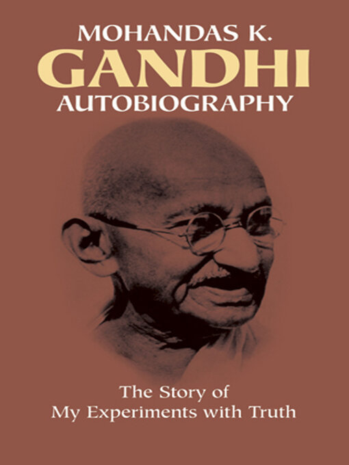 Title details for Autobiography by Mohandas Gandhi - Wait list